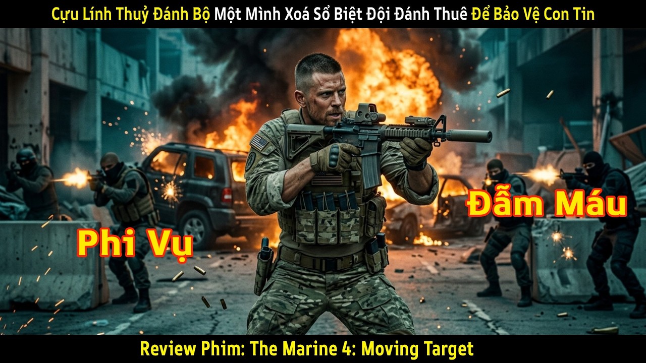 [Review Phim] Cựu Lính Thuỷ Đánh Bộ Một Mình Xoá Sổ Biệt Đội Đánh Thuê Để Bảo Vệ Con Tin