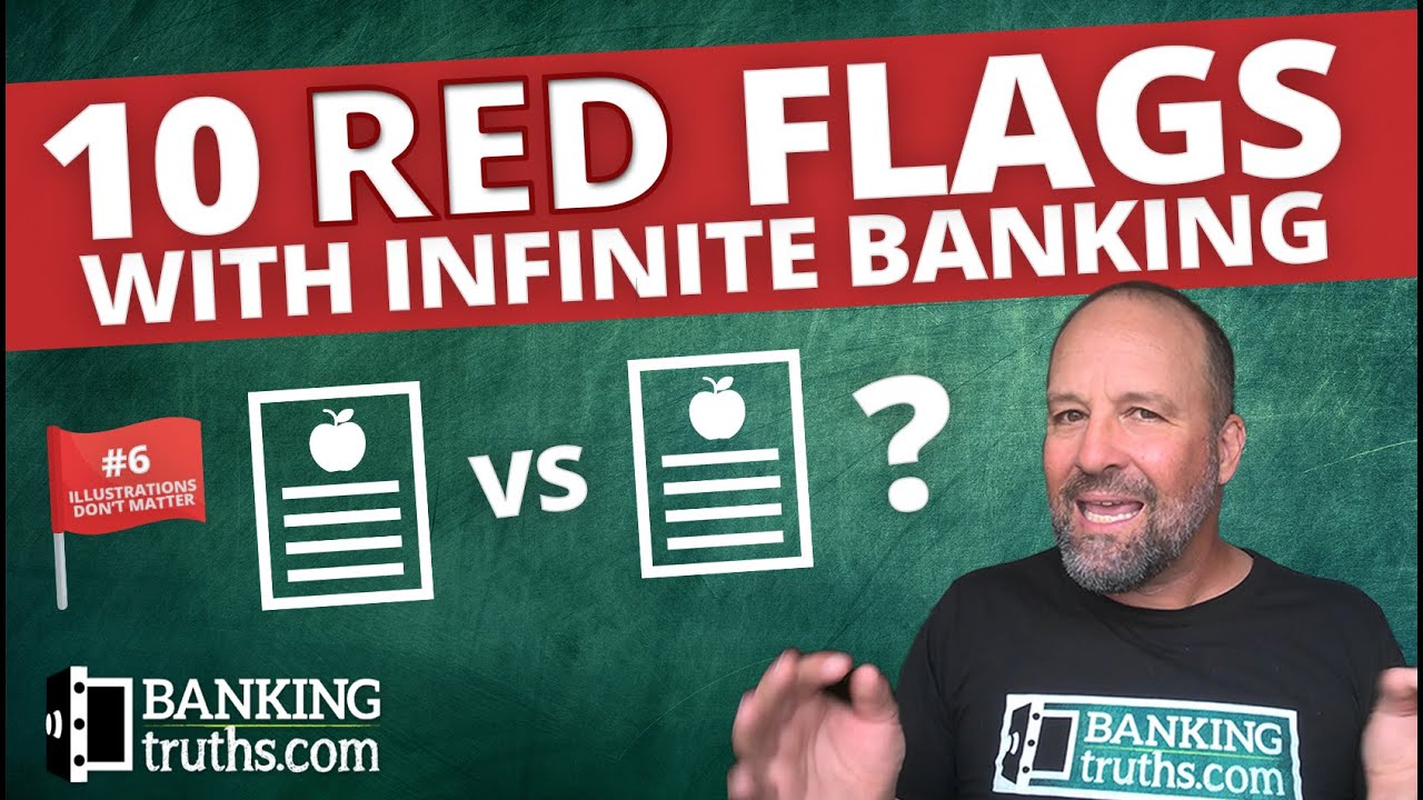 10 Red Flags With Infinite Banking