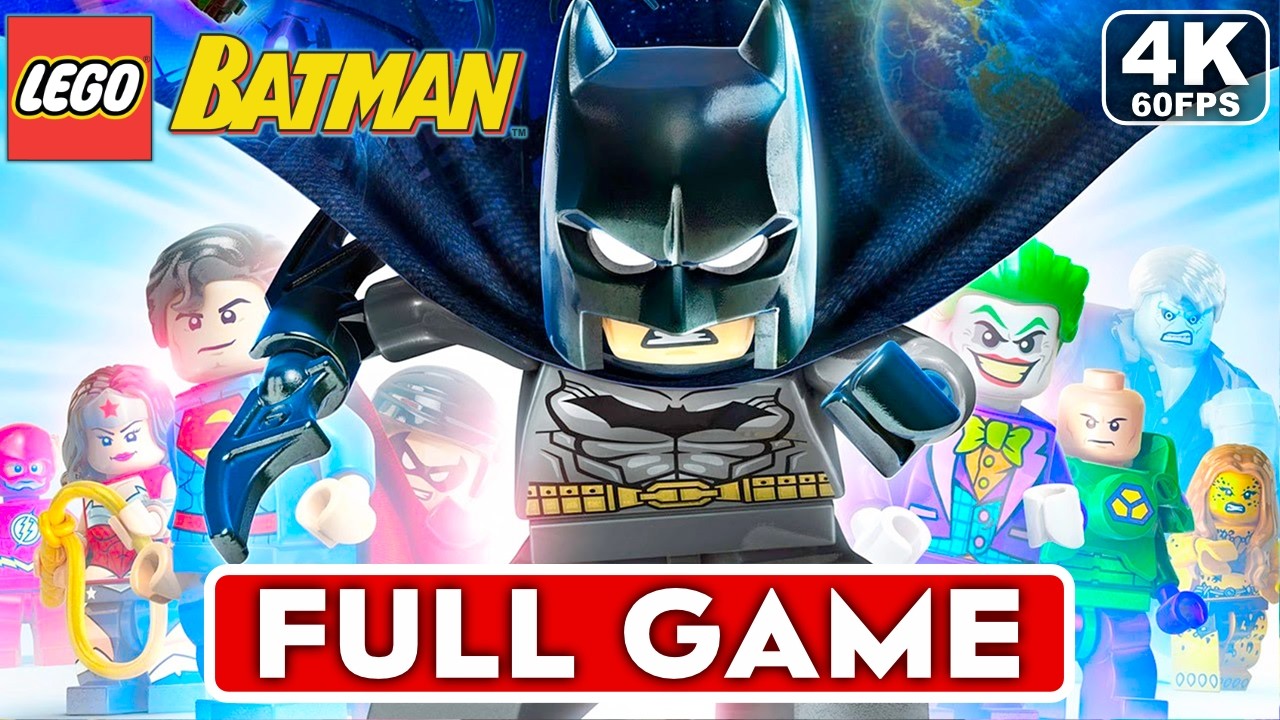 LEGO BATMAN Gameplay Walkthrough FULL GAME [4K 60FPS] - No Commentary