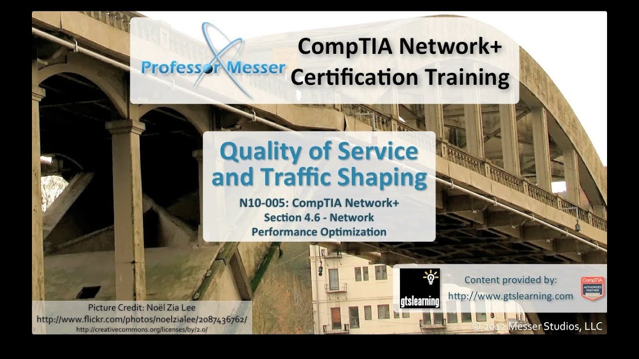 QoS and Traffic Shaping - CompTIA Network+ N10-005: 4.6