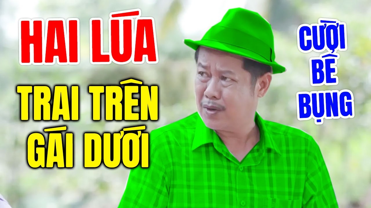 Cười Bể Bụng Với Phim Hài Tết 2026 Mới Nhất | HAI LÚA CẶP BỒ? | Hài Miền Tây Hay Nhất 2026