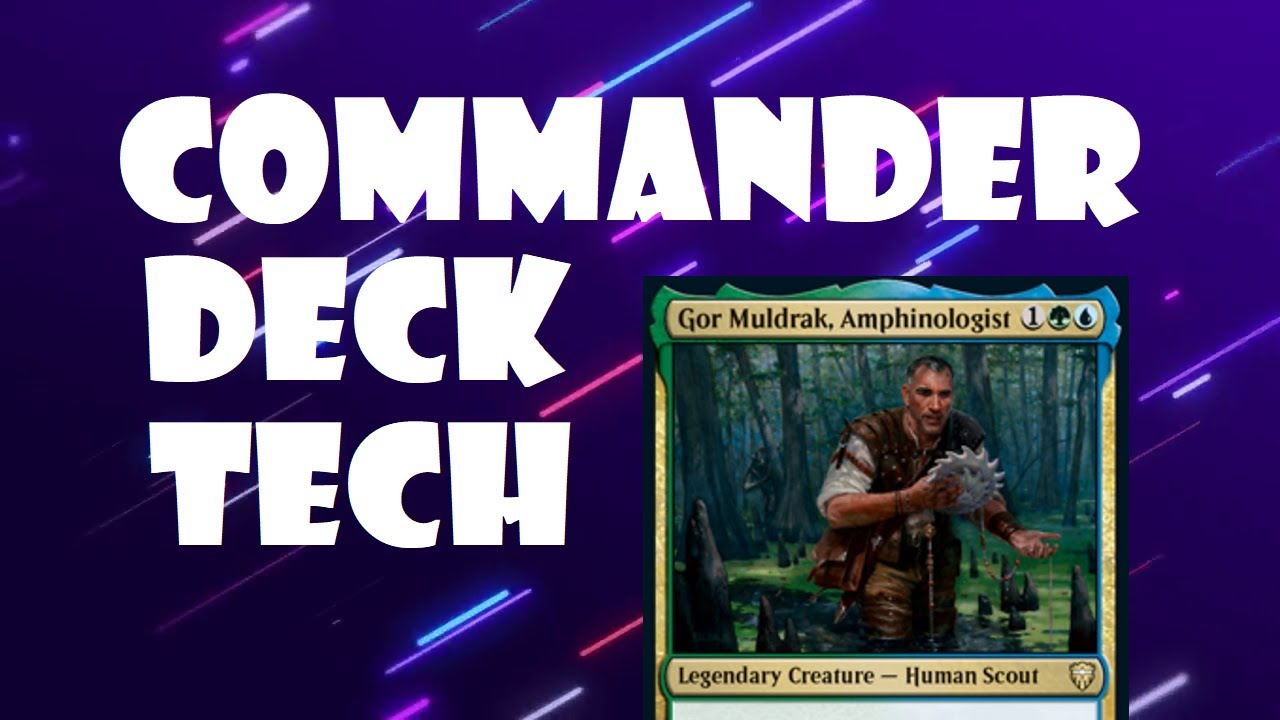Gor Muldrak, Amphinologist  | Commander Deck Tech