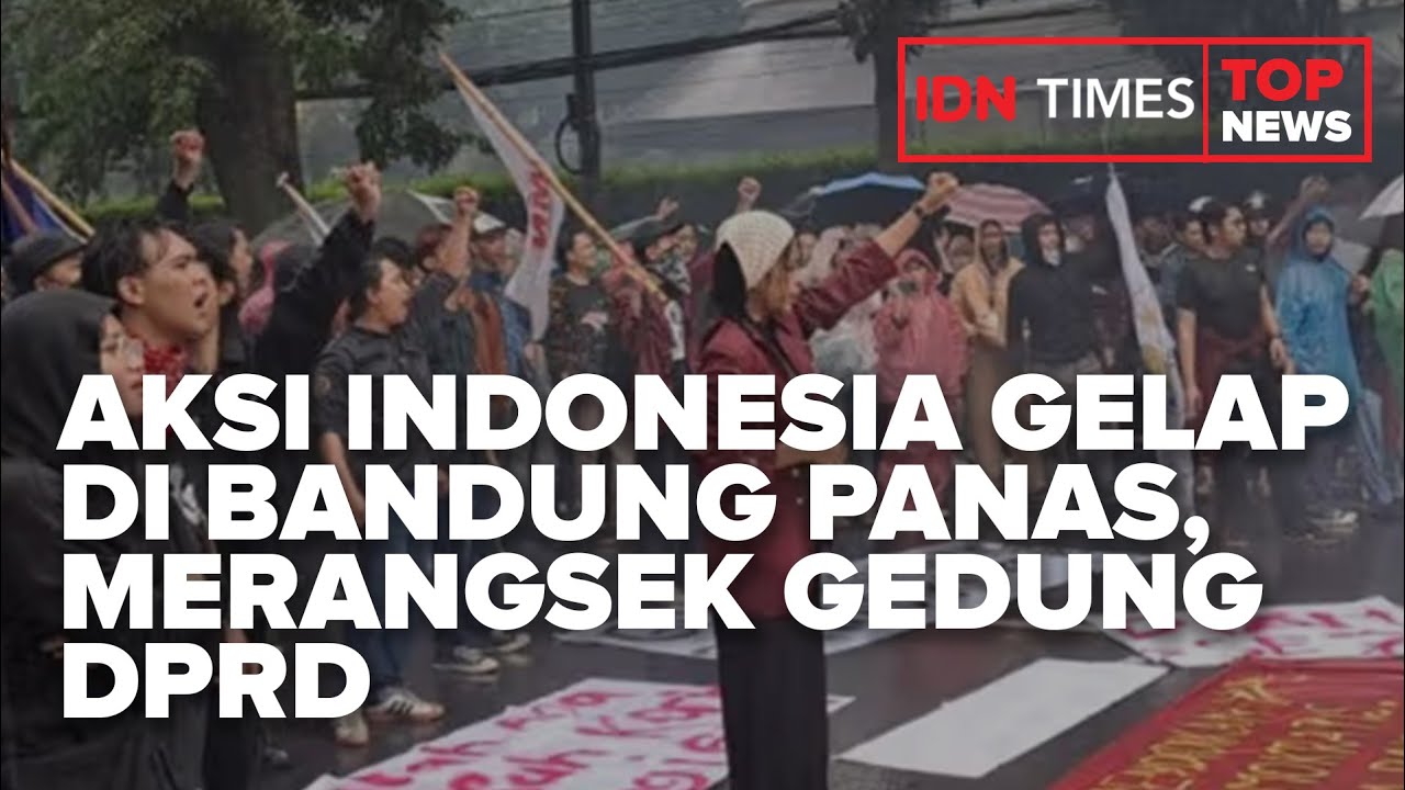 AKSI INDONESIA GELAP DI BANDUNG PANAS, MERANGSEK GEDUNG DPRD