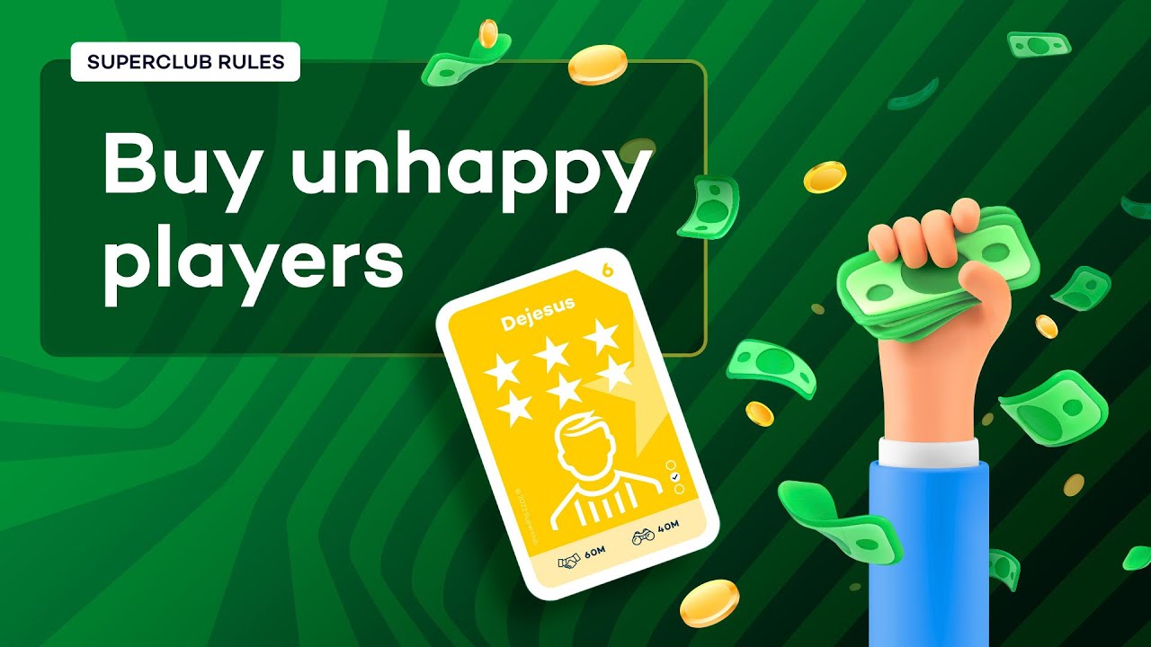 How to play Superclub: Buy unhappy players