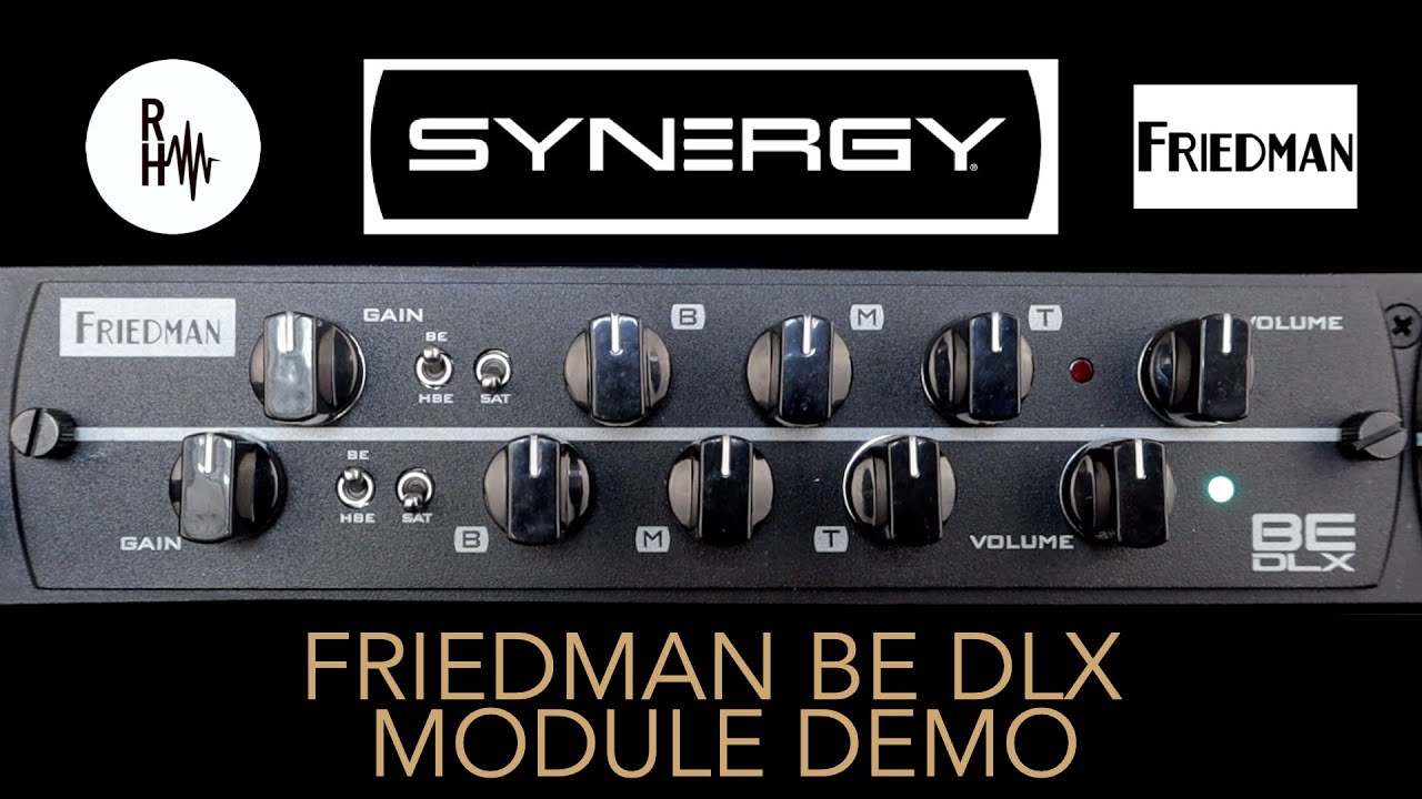 Synergy Friedman BE DLX Module Demo