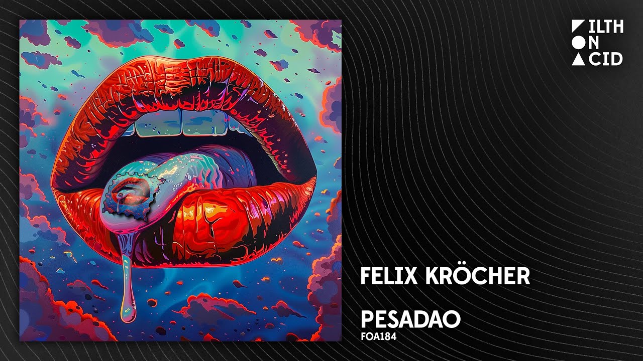 Felix Kröcher - Pesadao [FOA184]