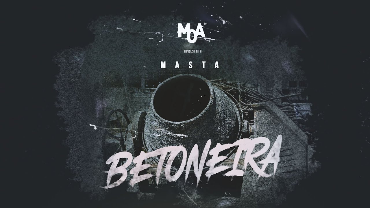 Masta - Betoneira (Video Oficial 2020)