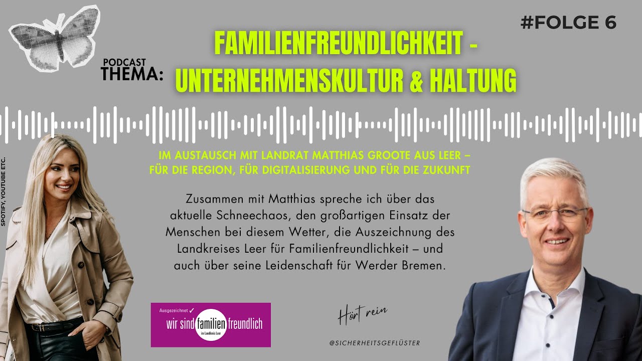 Familienfreundlichkeit &ndash; Unternehmenskultur & Haltung | Folge 6