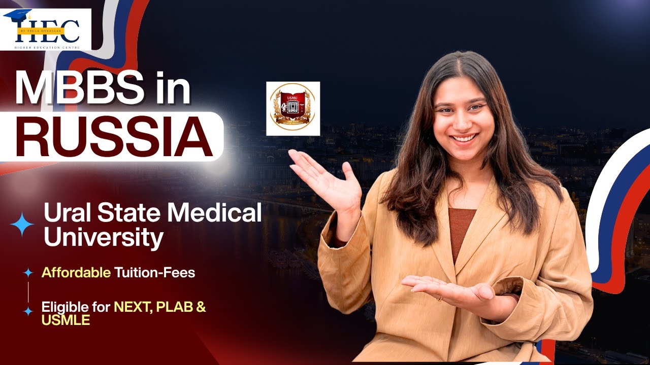 MBBS In Russia at the Ural State Medical University