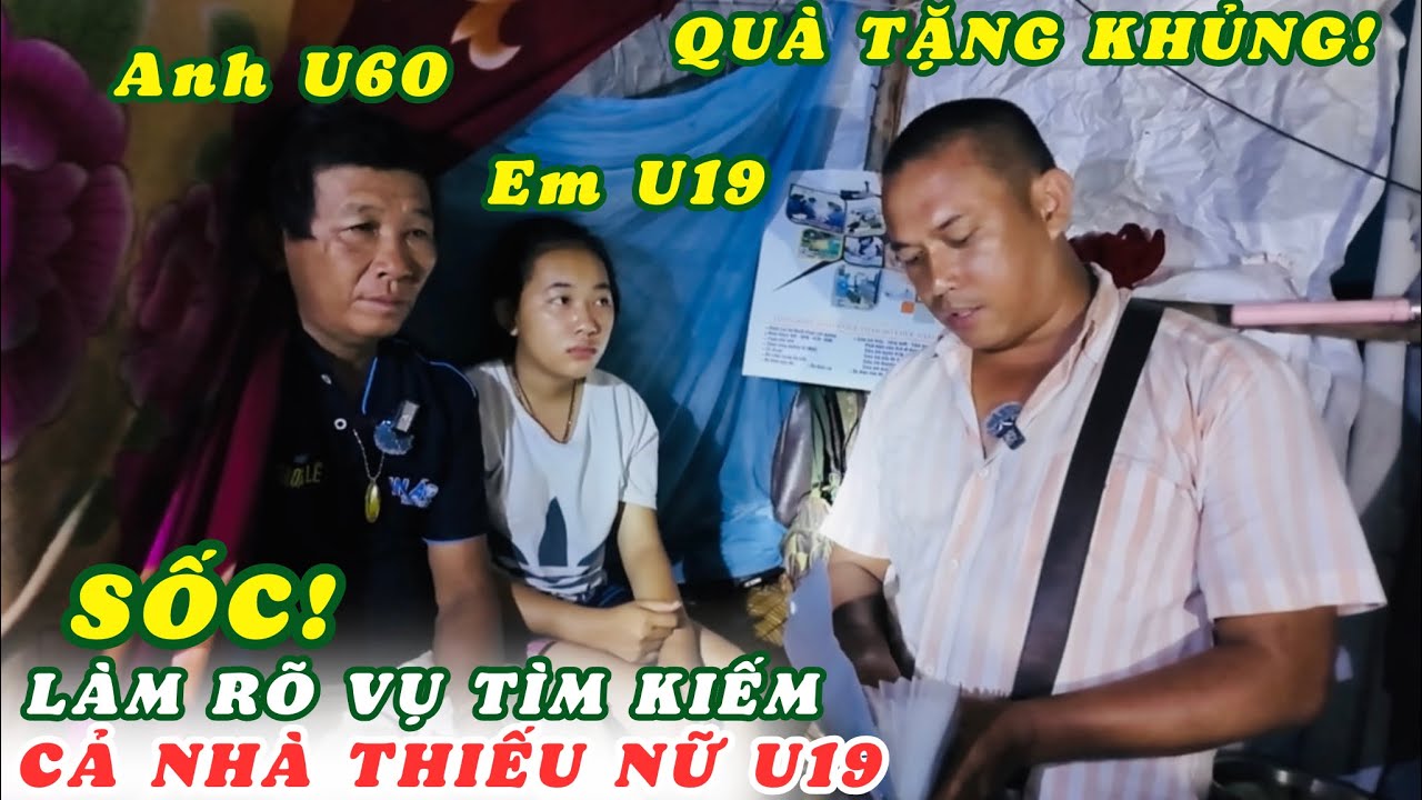 SỐC! Làm Rõ Vụ Cả Nhà Đi Tìm Kiếm Con Gái U19 Bỏ Nhà Theo Chồng U60. Quà Tặng Khủng Đến 7 Căn Chòi 