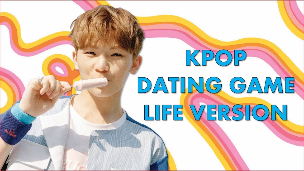 KPOP Dating Game  LIFE VERSION (Kpop Male Idols)