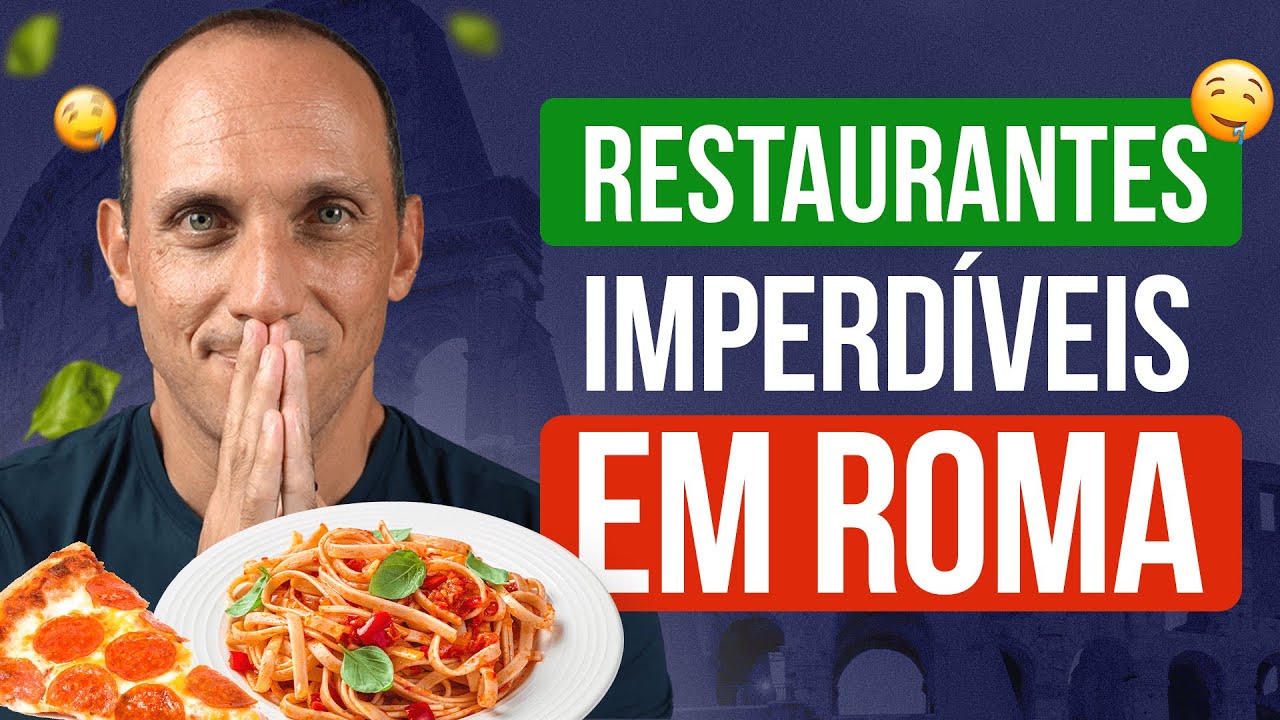 13 RESTAURANTES IMPERDÍVEIS PARA COMER BEM EM ROMA - DICAS DE VIAGEM NA ITÁLIA I Aprender Italiano
