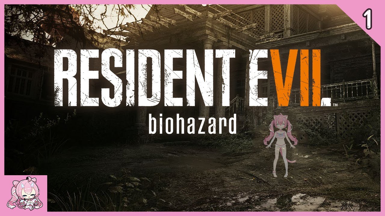 Chibidoki Livestream | Resident Evil 7 Biohazard