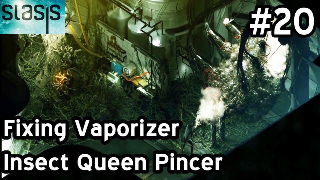 STASIS Walkthrough Let's Play Part 20 - Fixing Vaporizer - Insect Queen Pincer - Milk