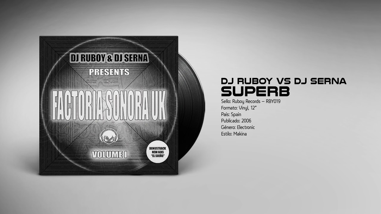 🔊 DJ RUBOY & DJ SERNA - Superb [Ruboy Records] (2008) MASTER