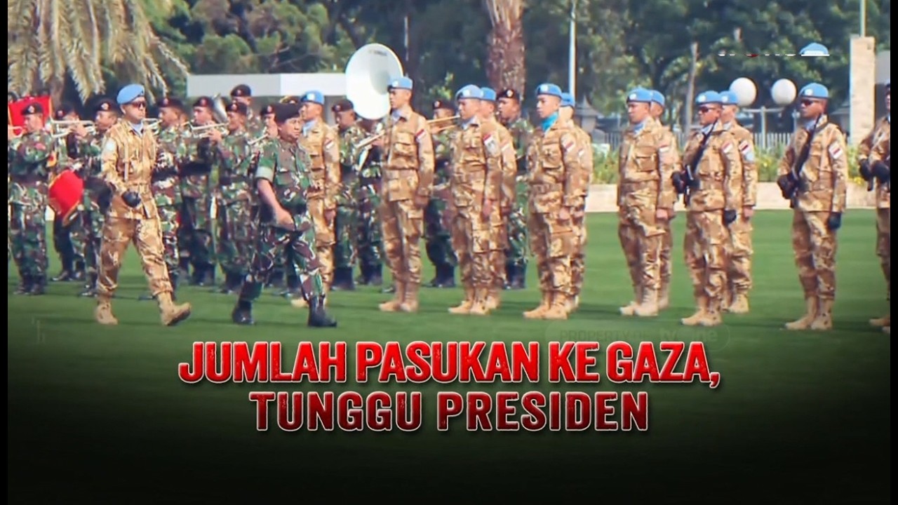 Demi Perdamaian, Indonesia Siap Kirim Pasukan TNI | Kabar Utama