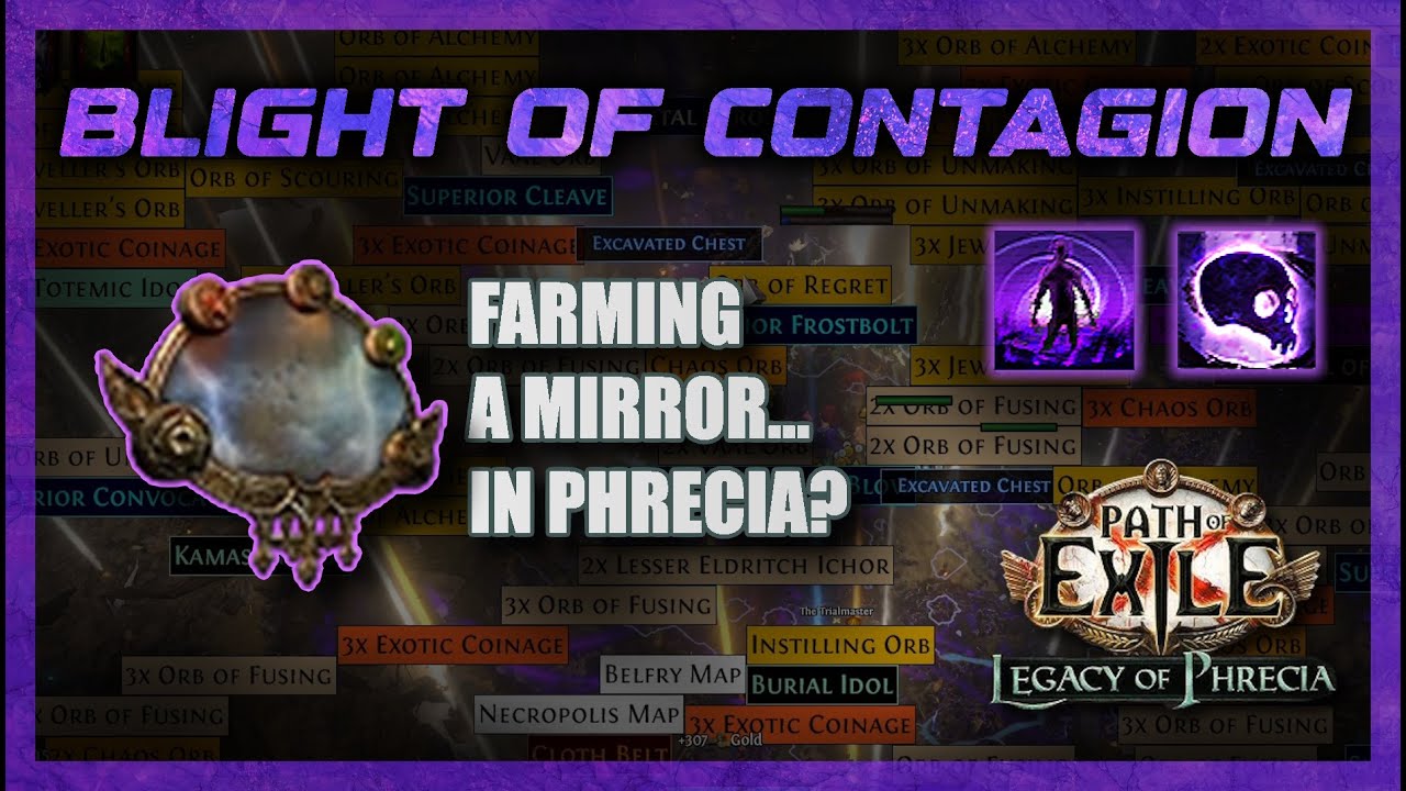 How I Farmed a Mirror in Phrecia with Blight of Contagion | PoE1 3.27