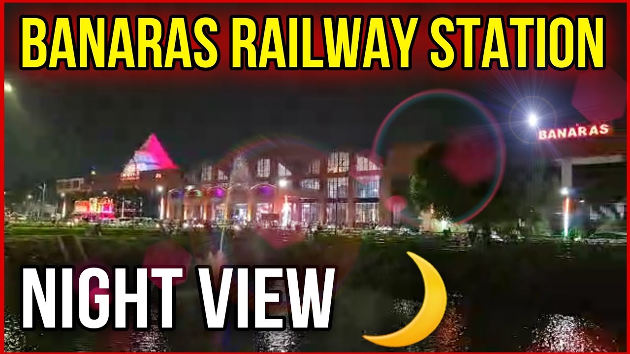 Banaras Railway Station🔥| Manduadih Railway Station🔥|Manduadih Station🔥|Railway Station🔥| #manduadih