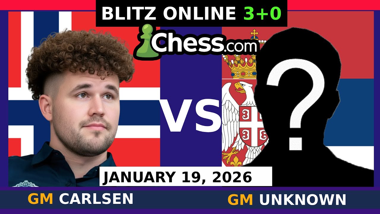 Magnus Carlsen vs GM Unknown | Blitz Chess 3+0 | January 19, 2026