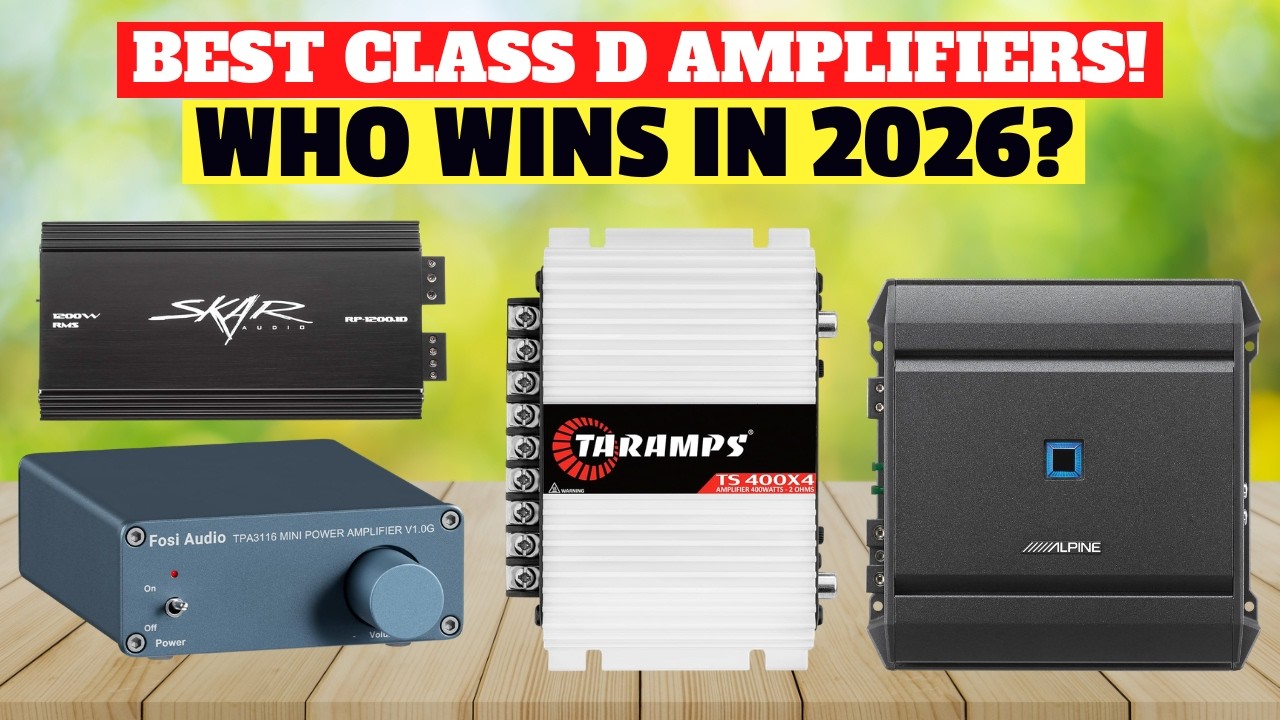 BEST CLASS D AMPLIFIERS IN 2026 | Top 5 Budget & Powerful Class D Amps Reviewed