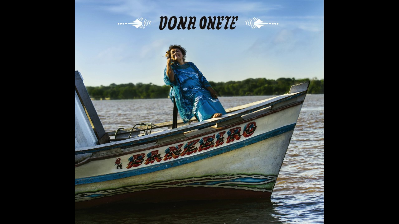 Dona Onete (Banzeiro) - 04 No Sabor do Beijo
