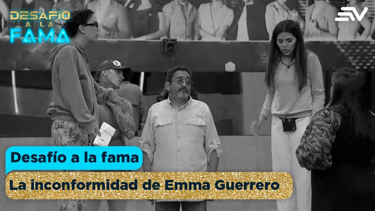 Desafío a la Fama | Emma se enoja por las constantes quejas de Mare | Capítulo 60 | Ecuavisa