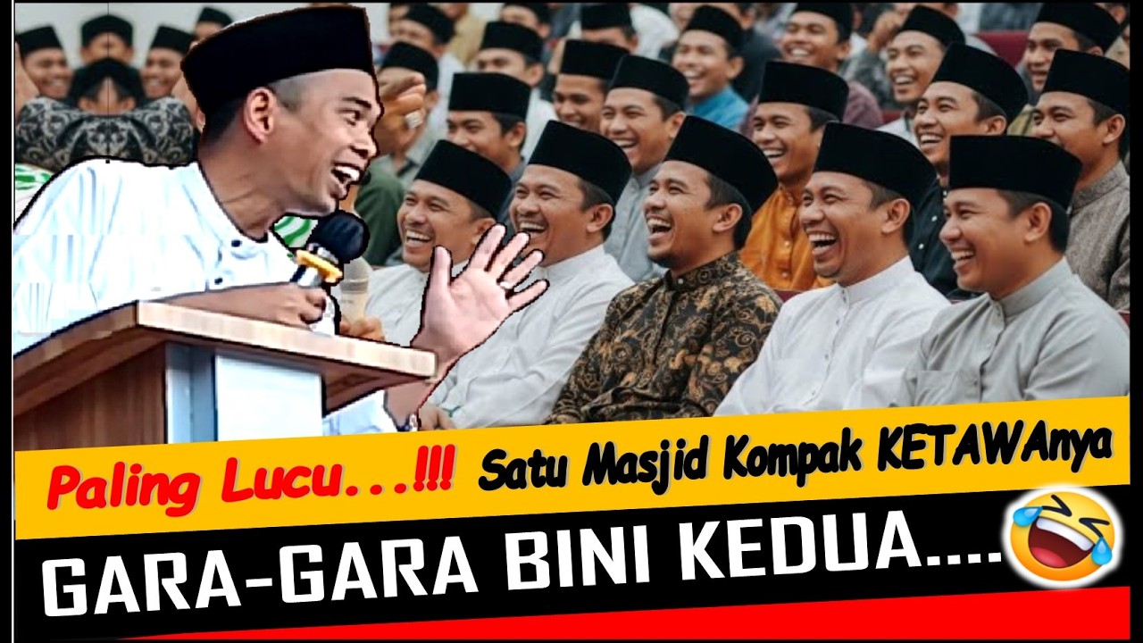 PALING LUCU SATU MASJID TERTAWA GARA GARA PERTANYAAN BINI KE DUA - Ustadz Abdul Somad