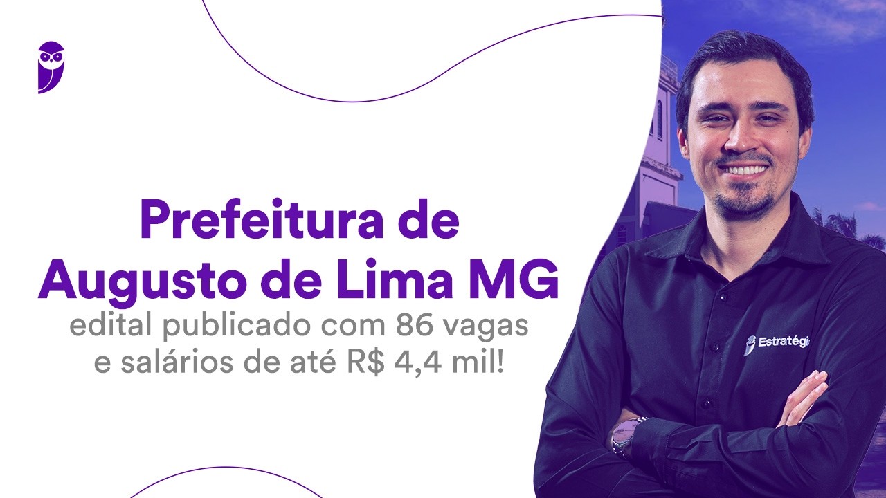 Prefeitura de Augusto de Lima MG: edital publicado com 86 vagas e salários de até R$ 4,4 mil!