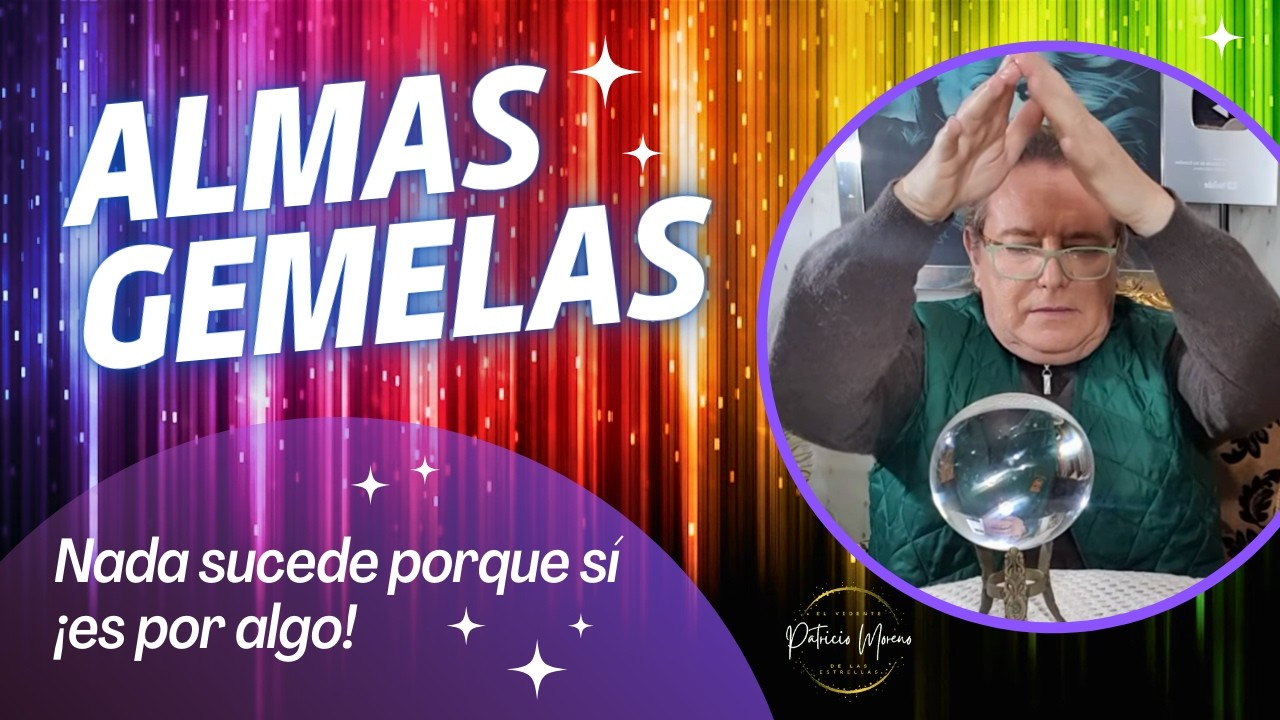[💕#AlmasGemelas]: Nada sucede porque sí ¡es por algo! (Lectura de la Bola de Cristal 🔮)