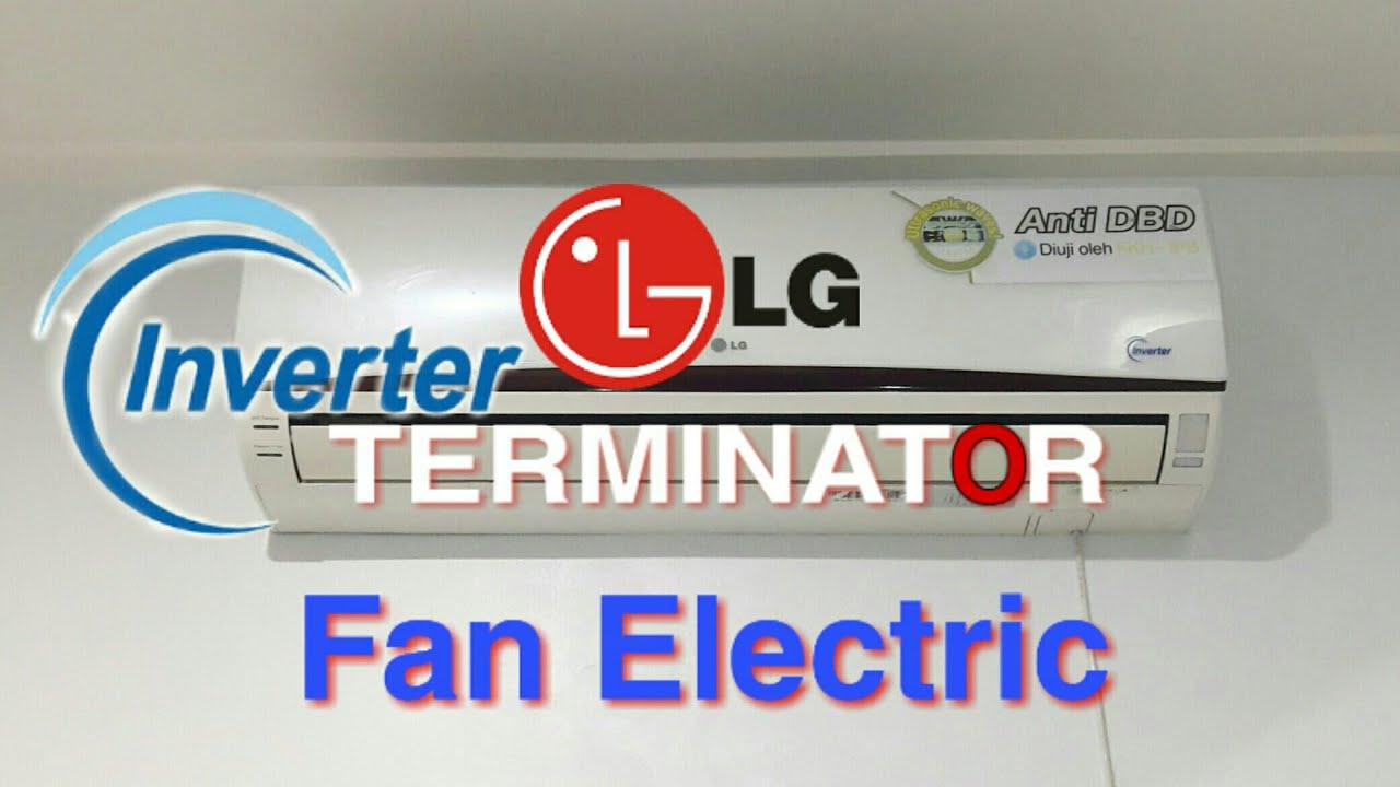 KIPAS Angin model AC LG TERMINATOR Inverter Fan Electric serial S09ICEVM 1Pk
