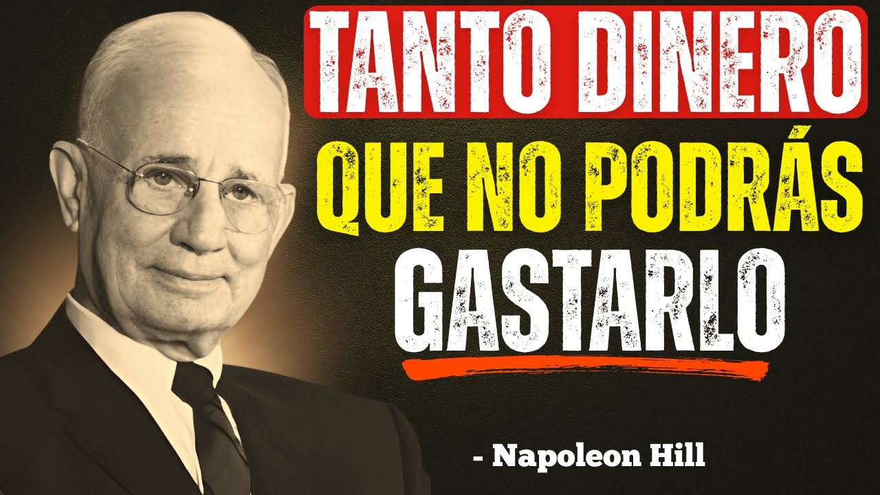 La Energía De La Abundancia Está Dentro De Ti (Despiertala) | Napoleon Hill