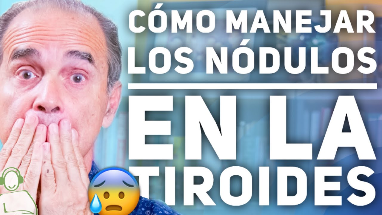 Cómo Manejar Los Nódulos En La Tiroides - Pregúntale A Frank #33
