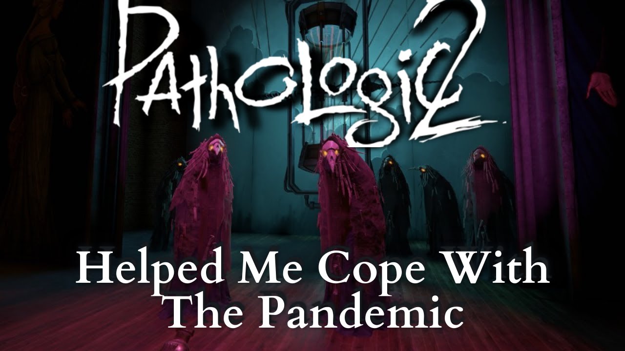 Pathologic 2 Helped Me Cope With The Pandemic