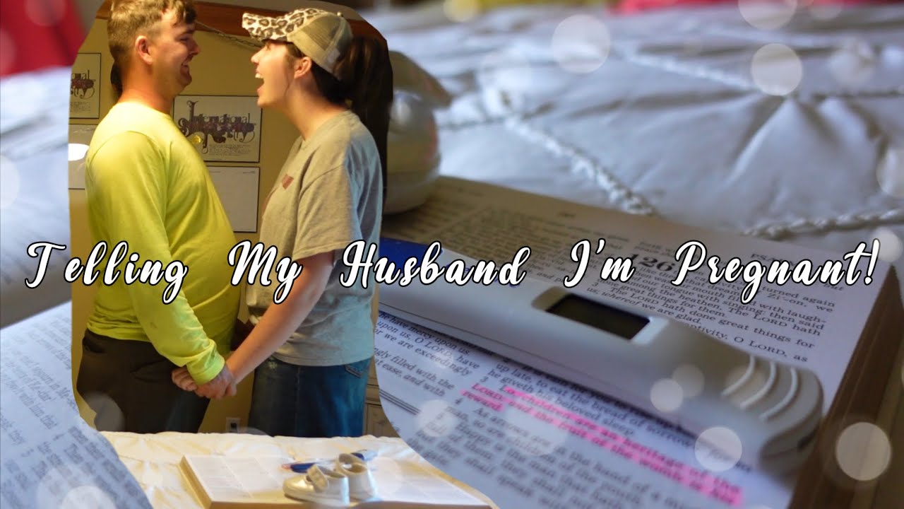 Telling My Husband I’m Pregnant!!