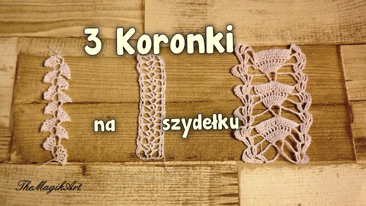 Koronki - Szydełkowanie bez tajemnic