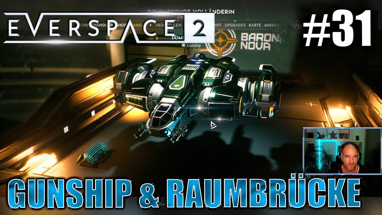 Everspace2 - Gunship und Raumbrücke #31 - Lets Play Deutsch / German