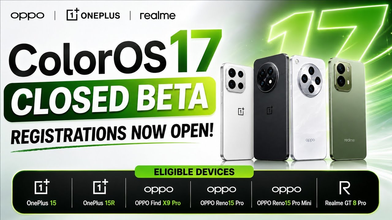 ColorOS 17 Closed Beta is LIVE! Eligible Devices - Oppo - Realme - Oneplus