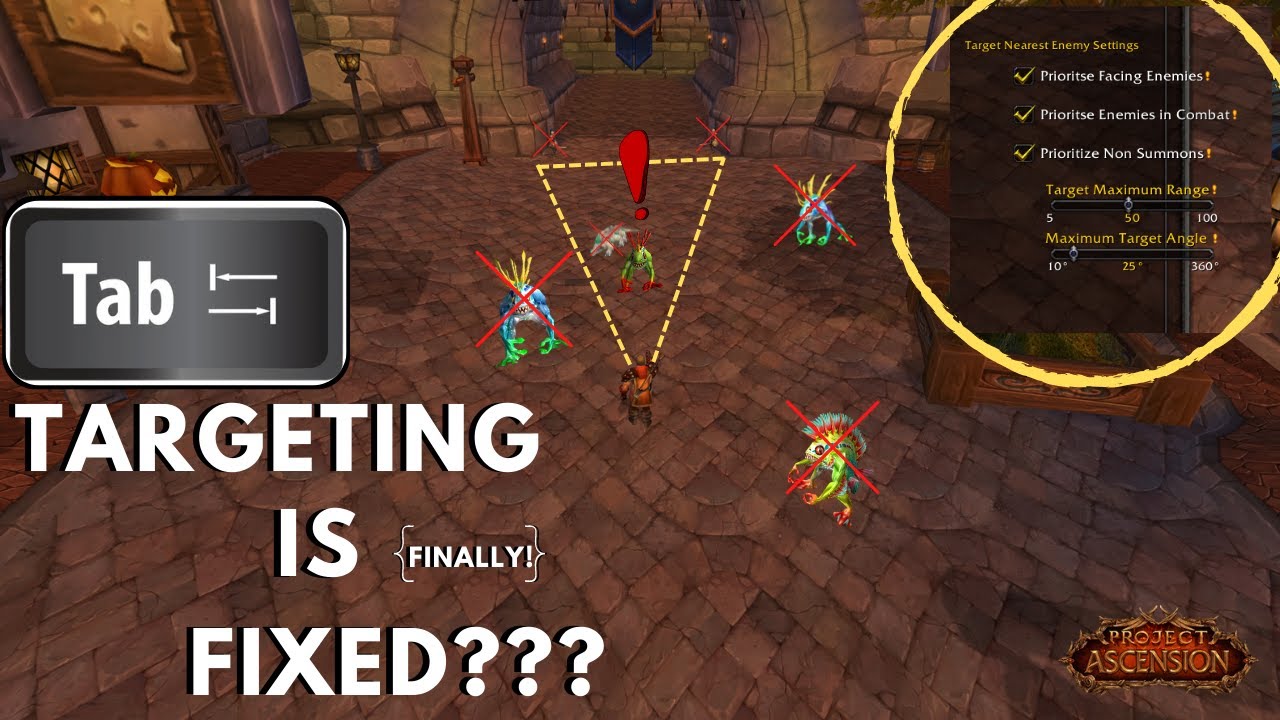 DID WOW FINALLY FIX TAB TARGETING?? {Project Ascension}