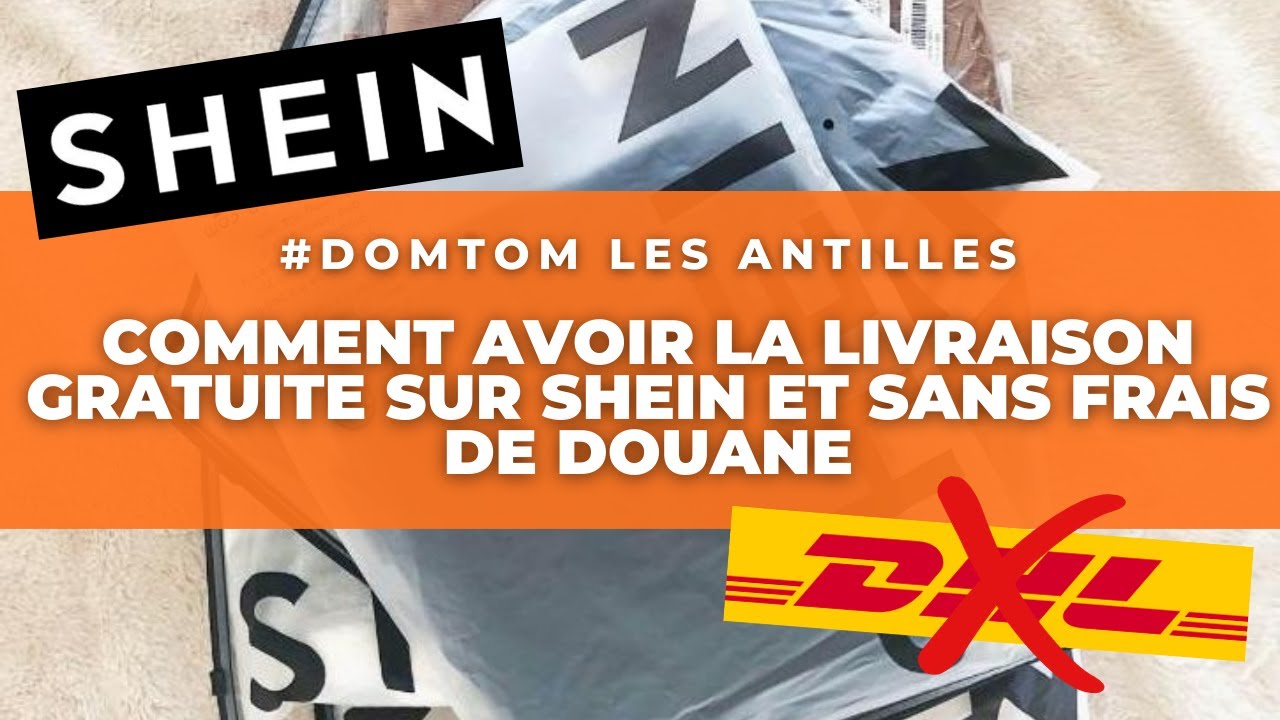 DOM TOM SHEIN ET ROMWE : COMMENT AVOIR LES FRAIS DE LIVRAISON GRATUITS ET SANS TAXES