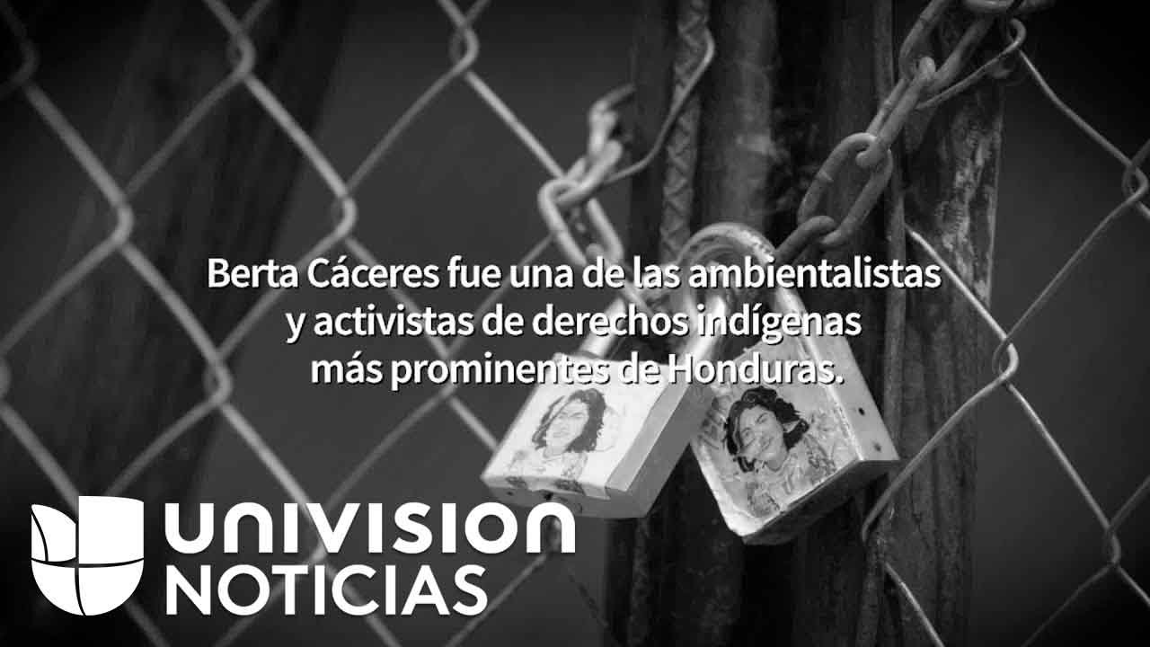 Berta Cáceres: Morir por la Tierra