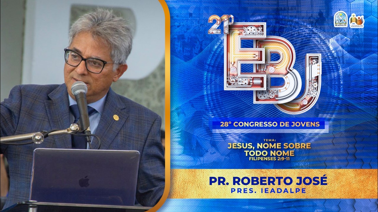 Pr. Roberto José - 21ª EBJ (Escola Bíblica de Jovens) - Templo Central - Ieadalpe - 31/01/2026
