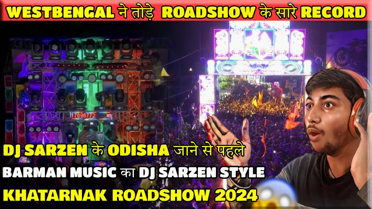 DJ SARZEN STYLE BARMAN MUSIC के EDM ROADSHOW में हज़ारो लोग || DJ SHUBHANKAR BOY || #dj #djsarzen