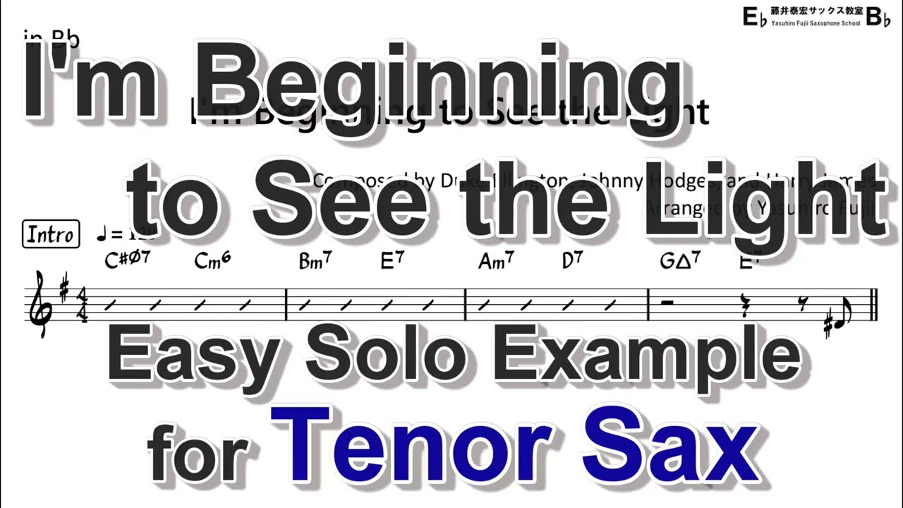 I'm Beginning to See the Light - Easy Solo Example for Tenor Sax