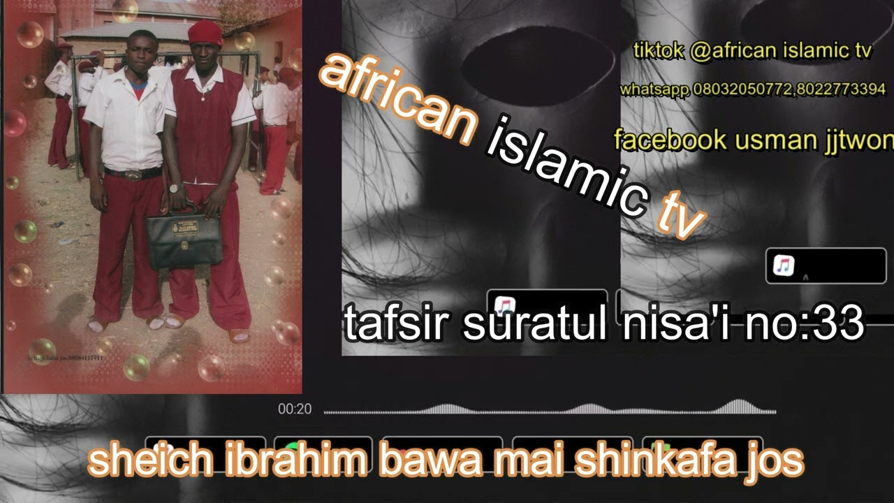 33 SURATUL NISA'I BY |SHEIKH IBRAHIM  BAWA MAI SHINKAFA JOS VS YAHUXA BAUCHI |