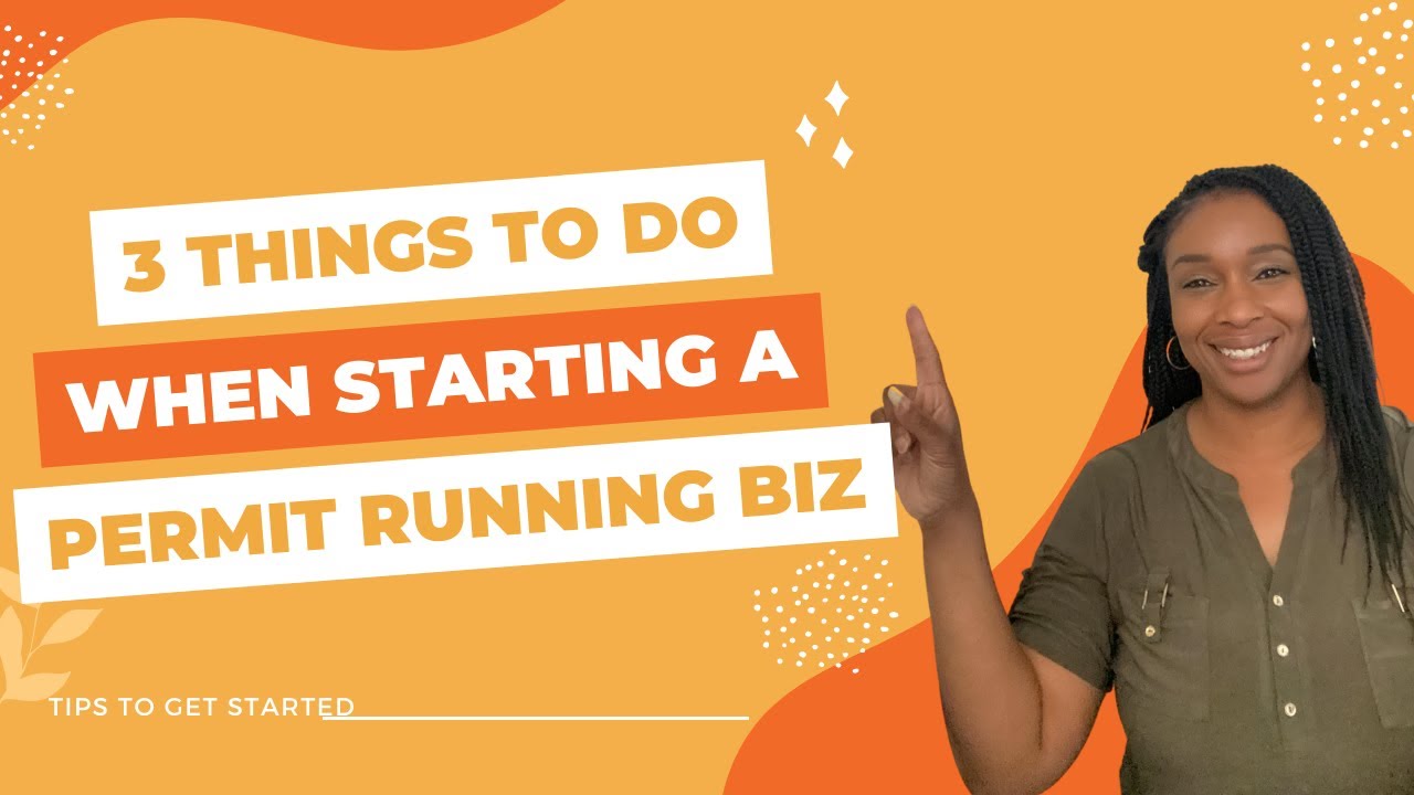 3 Things To Do When Starting A Permit Runner Biz