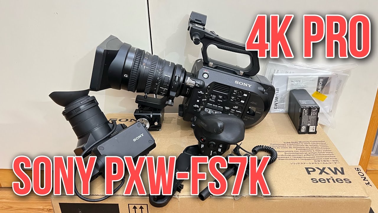 SONY PXW - FS7 4K Pro // Full BOX Like NEW // Nguyễn Tùng 0868.238.232