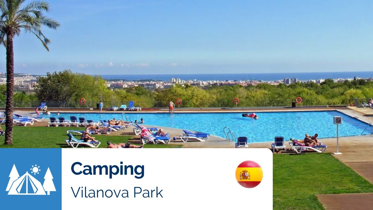 Camping Vilanova Park I Costa Dorada I Vilanova i la Geltrú I Espagne
