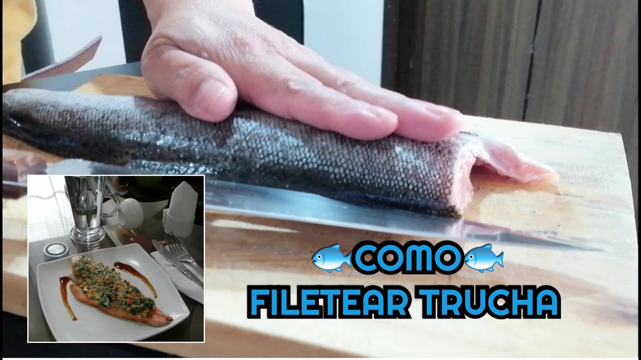COMO FILETEAR UNA TRUCHA