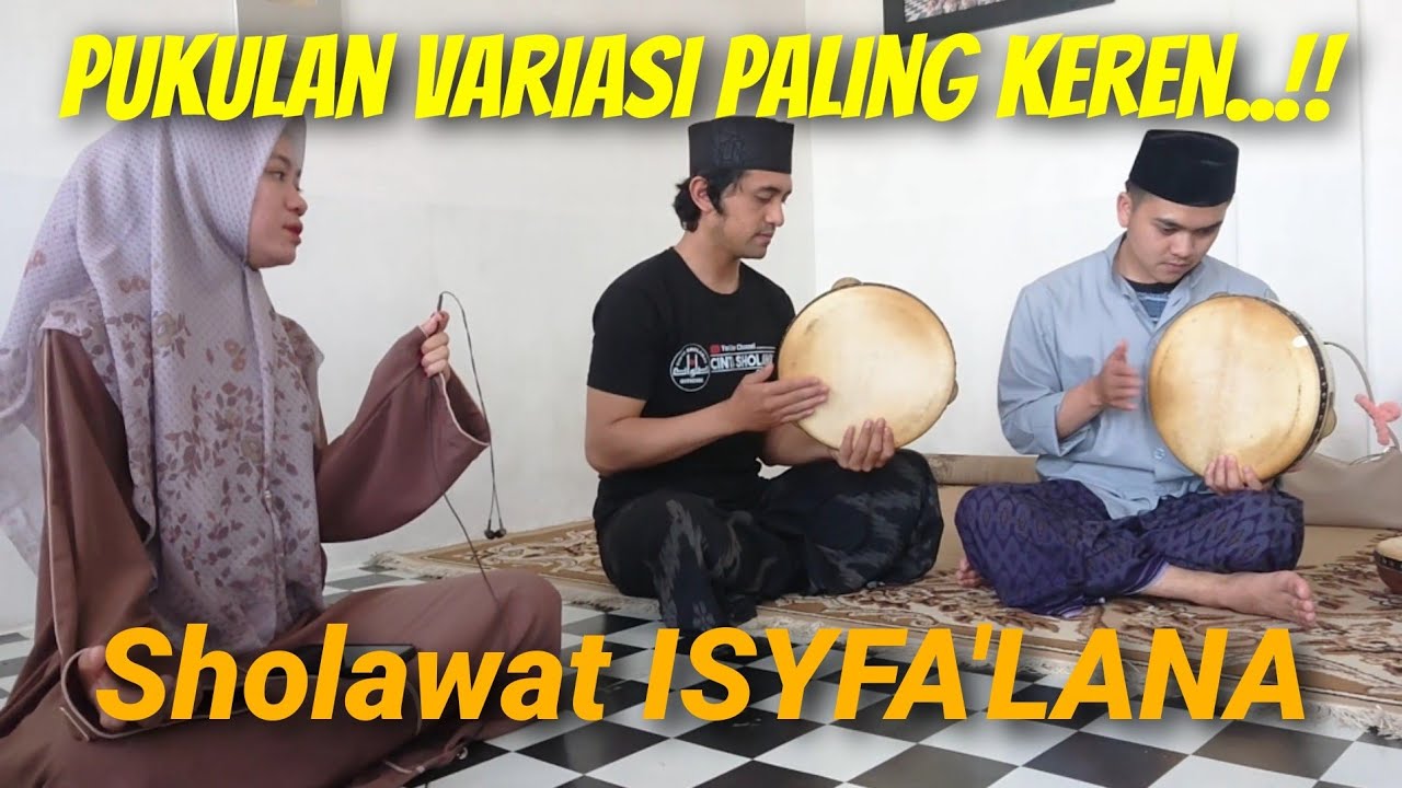 Variasi hadroh sholawat ISYFA'LANA ~ Pukulan hadroh variasi by : Cinta Sholawat