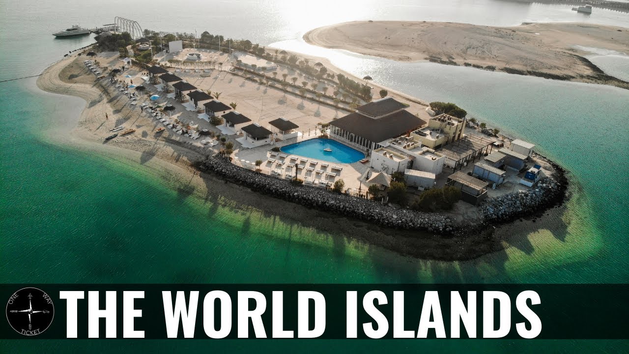 The WORLD ISLANDS Tour (DUBAI)
